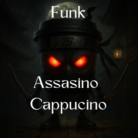 Assasino Cappucino Funk