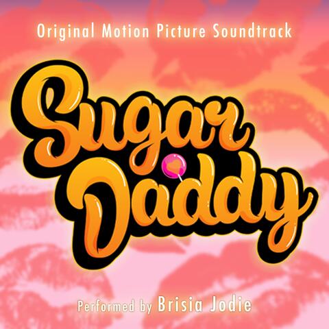 Sugar Daddy (Original Motion Picture Soundtrack of Sugar Daddy)