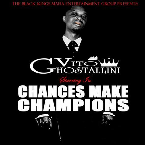 Chances Make Champions (Volume 1)