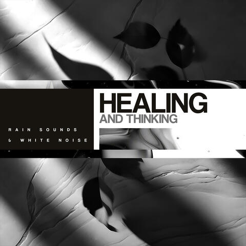 Healing and Thinking