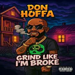 Grind Like I'm Broke