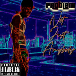 Not Just Anybody