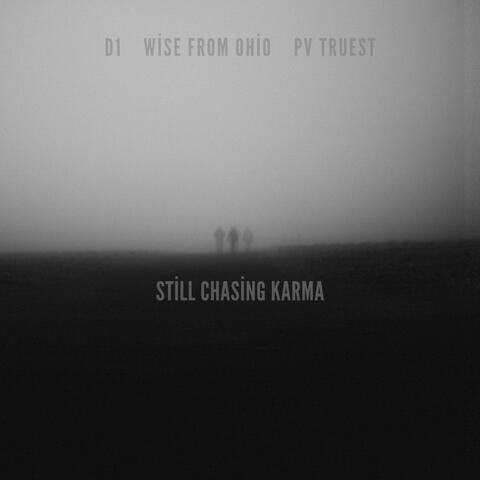 Still Chasing Karma