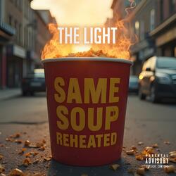 Same Soup Reheated