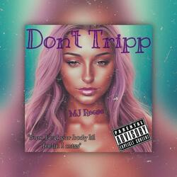 Don't Tripp