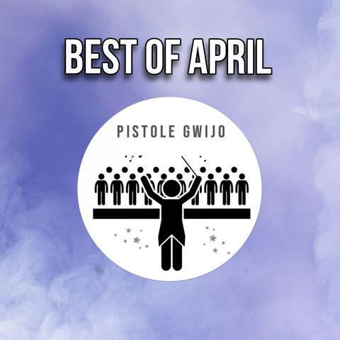 Best Of April