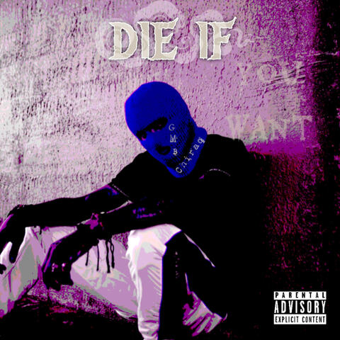 Die If You Want