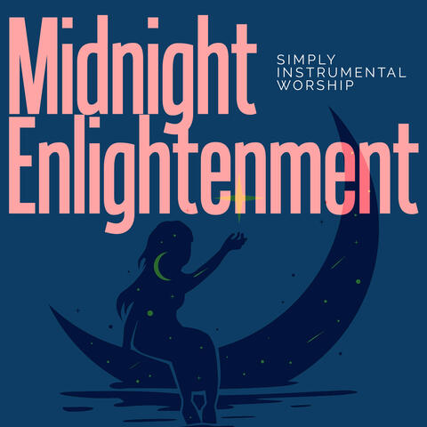 Midnight Enlightenment