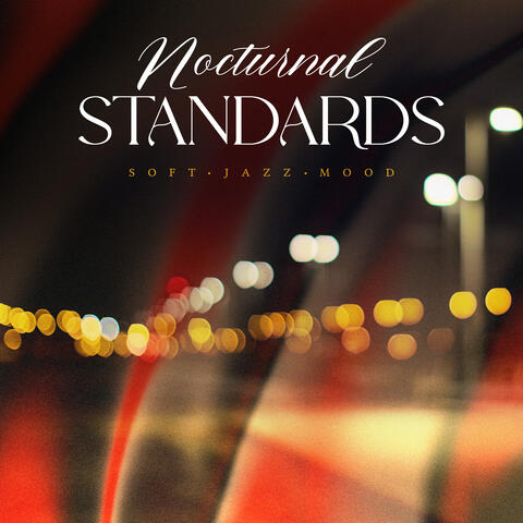 Nocturnal Standards