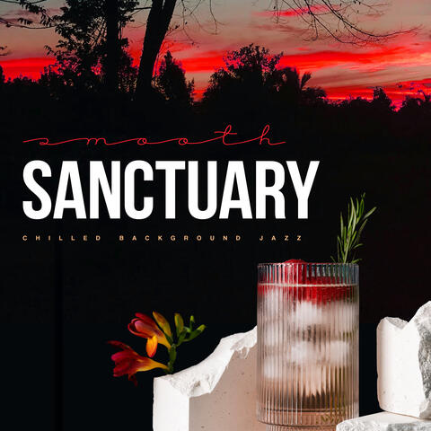 Smooth Sanctuary