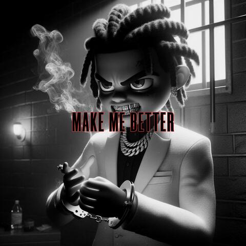 Make Me Better