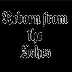Reborn from the Ashes