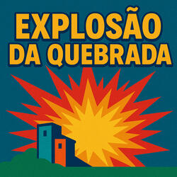 Explosão da Quebrada