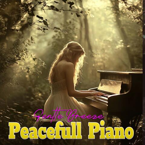 Peacefull Piano Gentle Breeze