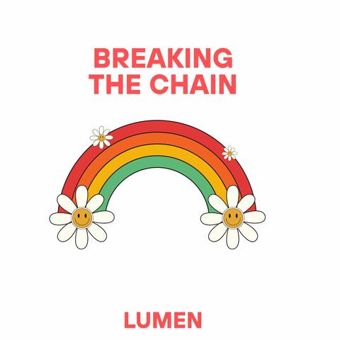 Breaking the Chain
