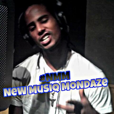 #NMM NeW MuSiq MoNdaZe