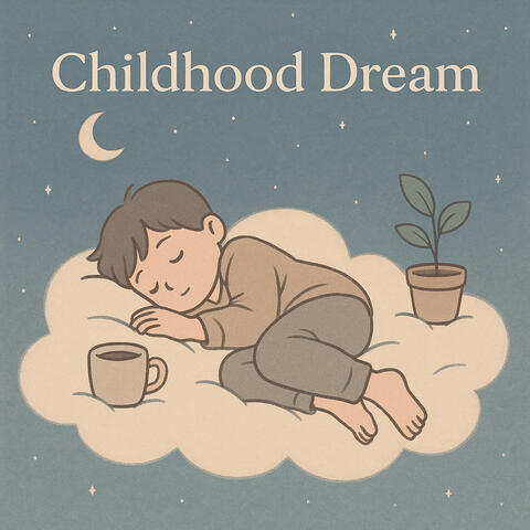 Childhood Dream