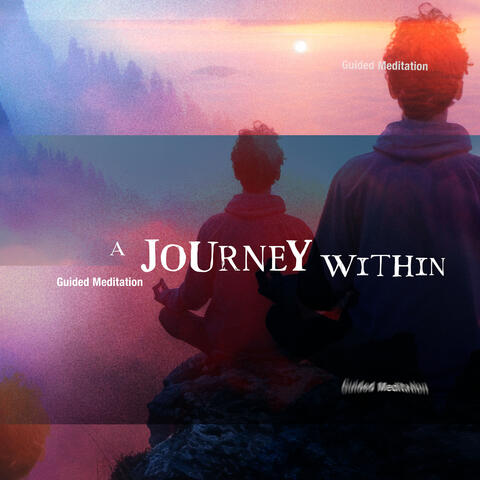 A Journey Within