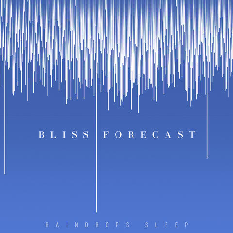 Bliss Forecast