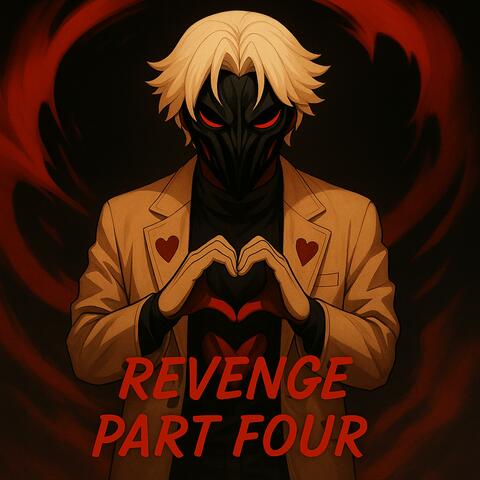 Revenge Part Four