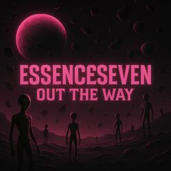 OUT THE WAY