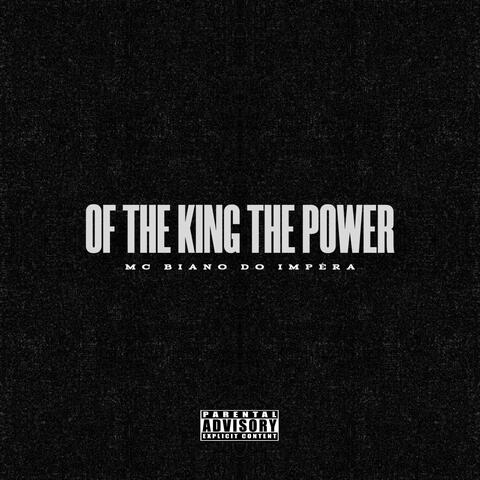 OF THE KING THE POWER