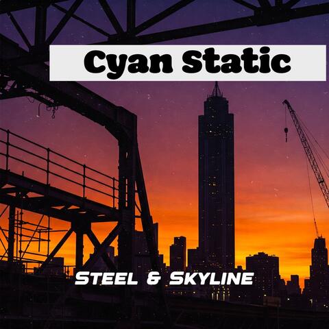 Steel & Skyline