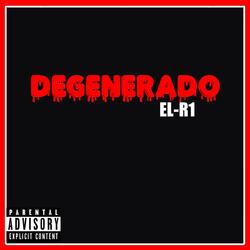 DEGENERADO