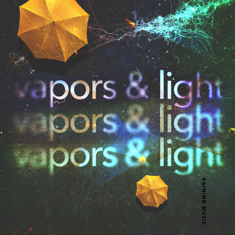 Vapors & Light