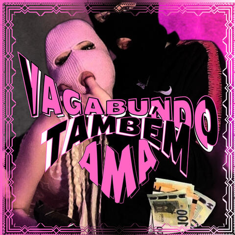 Vagabundo Também Ama