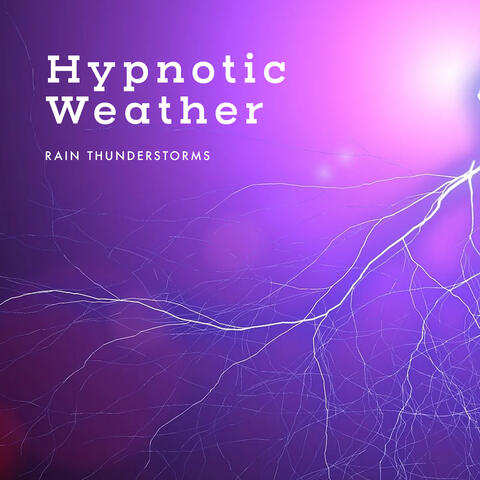 Hypnotic Weather
