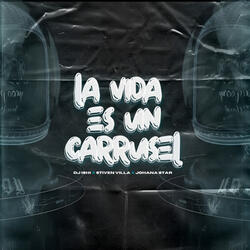 La Vida Es Un Carrusel
