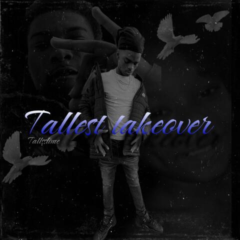 Tallest Takeover