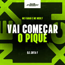 Vai Começar o Pique