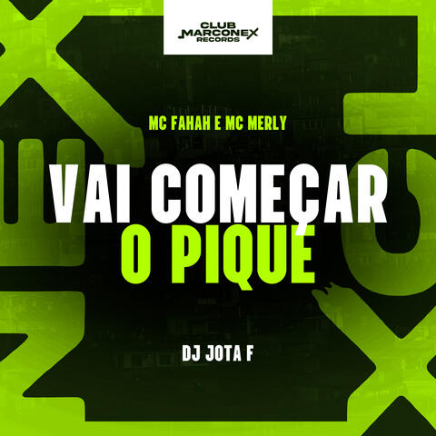 Vai Começar o Pique