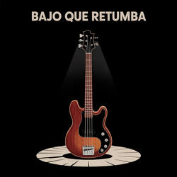 Bajo que retumba