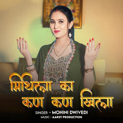 Mithila Ka Kan Kan Khila