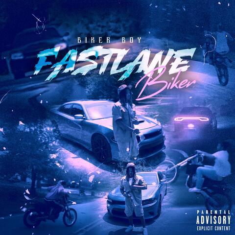 FASTLANE BIKER