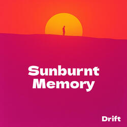 Sunburnt Memory