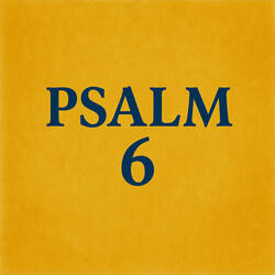 Psalm 6
