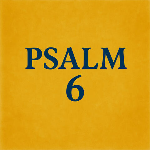 Psalm 6
