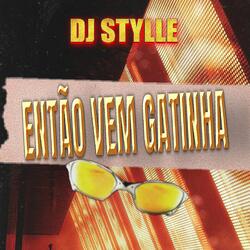 Então vem gatinha