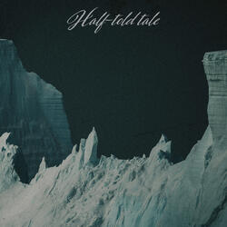 Half-told tale