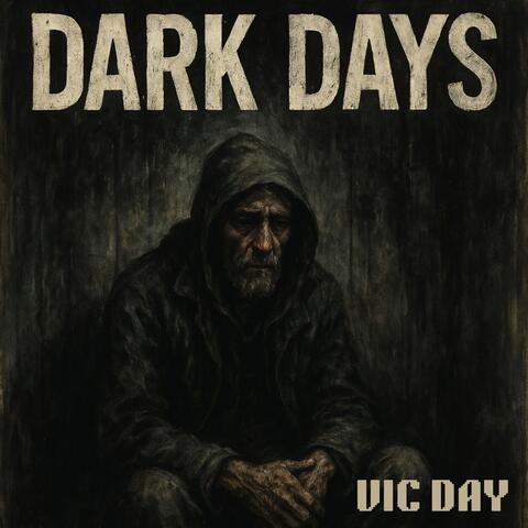 DARK DAYS