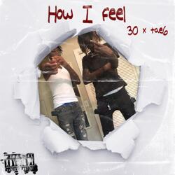 How I Feel