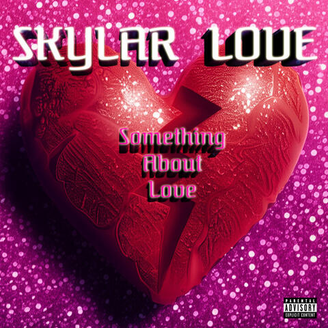 Something About Love