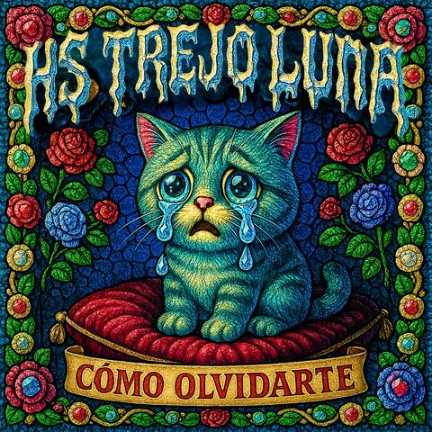 Cómo olvidarte
