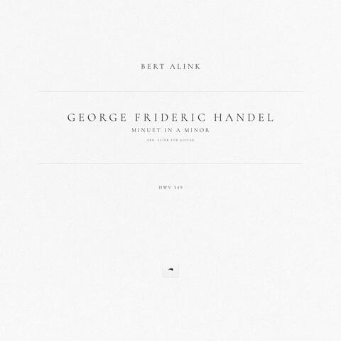 Minuet in A Minor, HWV 549 (Arr. Alink for Guitar)