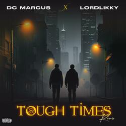 Tough Times (Remix)