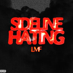SIDELINE HATING